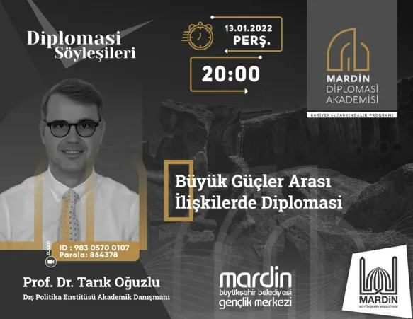 Prof. Dr.Tarık Oğuzlu- Büyük Güçler Arası İlişkilerde Diplomasi